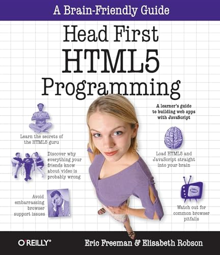 Head First HTML5 Programming: Building Web Apps with JavaScript von O'Reilly Media