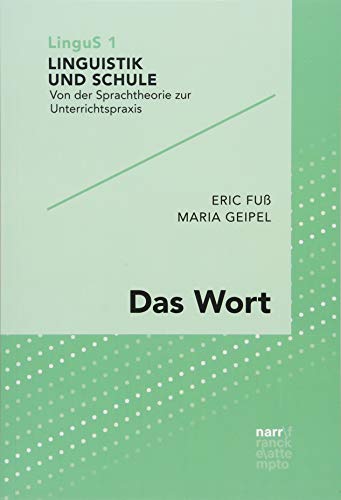 Das Wort (Linguistik und Schule)