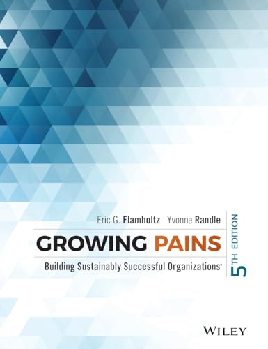 Growing Pains: Building Sustainably Successful Organizations von Wiley