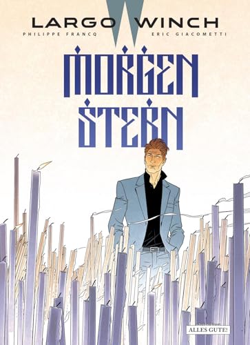 Largo Winch 21: Morgenstern von Schreiber + Leser