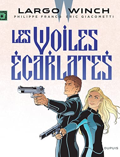 Largo Winch 22: Les voiles ecarlates