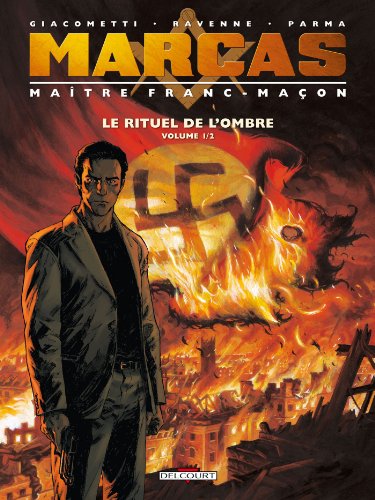 Marcas, Maitre Franc-Maçon Tome1 rituel 1/2: Le Rituel de l'ombre 1/2