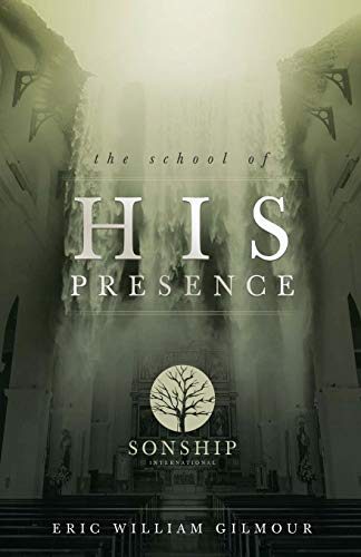The School of His Presence The School of His Presence von CREATESPACE
