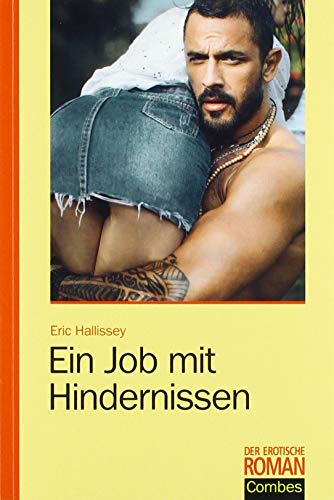 Ein Job mit Hindernissen (Der erotische Roman) von de la Porte, Heidemarie