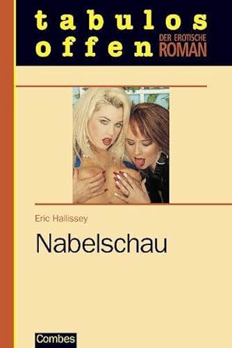 Nabelschau (Der erotische Roman)