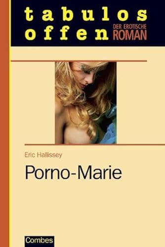 Porno-Marie (Der erotische Roman)