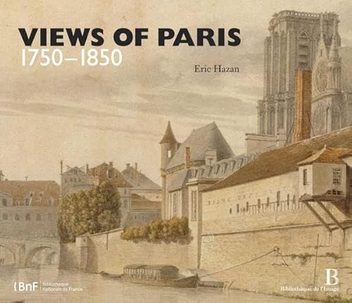 Views of Paris 1750-1850 von BIBLIO IMAGE