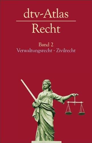 dtv-Atlas Recht: Band 2: Verwaltungsrecht. Zivilrecht