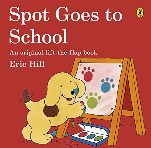 Spot Goes to School: A lift-the-flap board book for toddlers Spot Goes to School: A lift-the-flap board book for toddlers von Penguin