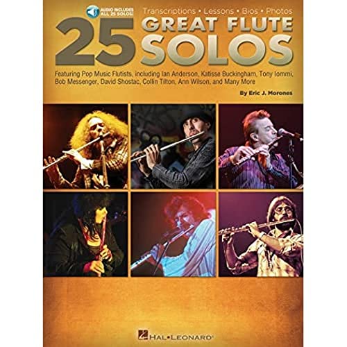 Eric J. Morones: 25 Great Flute Solos: Transcriptions * Lessons * BIOS * Photos von Hal Leonard