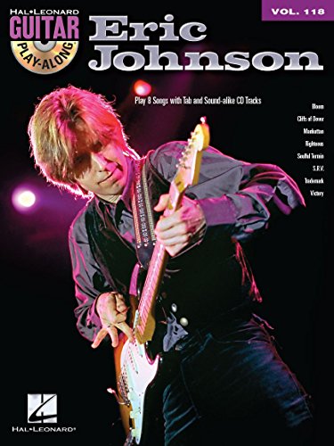 Guitar Play-Along Volume 118: Eric Johnson: Noten, CD für Gitarre (Guitar Play-along, 118, Band 118)