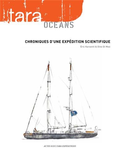 Tara océans : Chroniques d'une expédition scientifique von Actes Sud Editions