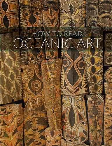 How to Read Oceanic Art (Metropolitan Museum of Art - How to Read)