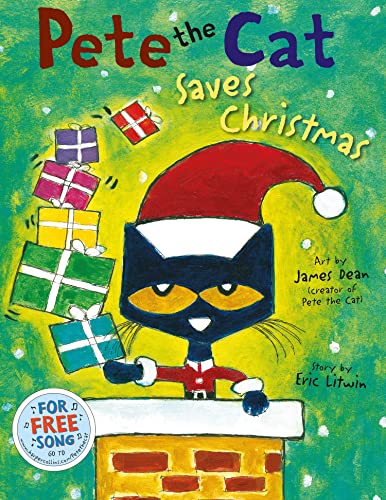 Pete the Cat Saves Christmas: A heartwarming illustrated picture book for kids 4+, now a New York Times bestseller Pete the Cat Saves Christmas: A heartwarming illustrated picture book for kids 4+, now a New York Times bestseller