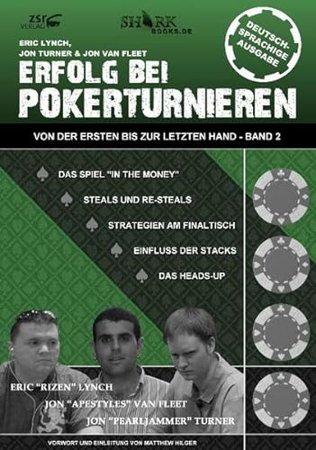 Erfolg bei Pokerturnieren: Von der ersten bis zur letzten Hand - Band 2 von zsr Verlag