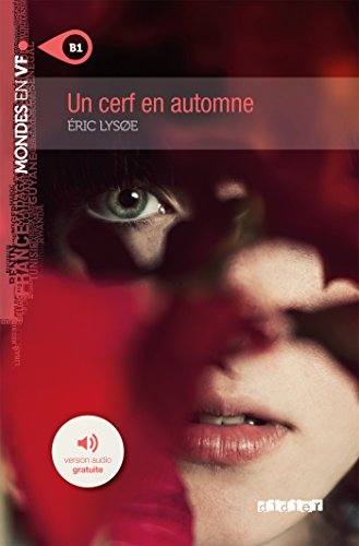 Un cerf en automne (B1): Niveau B1 (Mondes en VF) von Didier