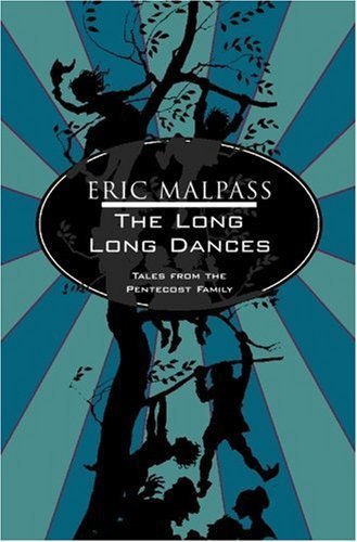 The Long Long Dances (Pentecost, Band 4)