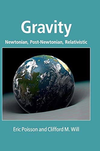 Gravity: Newtonian, Post-Newtonian, Relativistic von Cambridge University Press