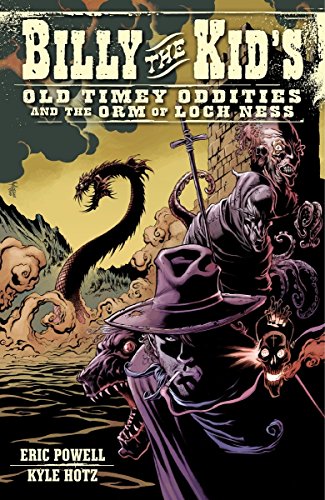 Billy the Kid's Old Timey Oddities Volume 3: The Orm of Loch Ness von Dark Horse Books