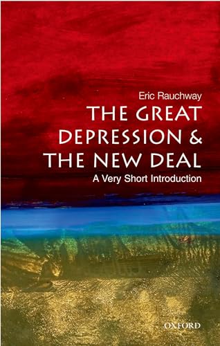 The Great Depression and New Deal: A Very Short Introduction (Very Short Introductions, Band 166)