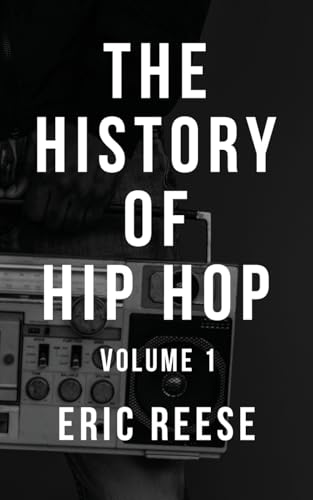 The History of Hip Hop von CreateSpace Independent Publishing Platform