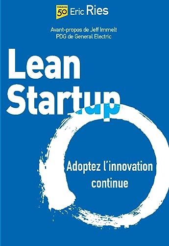 Lean Startup: Adoptez l'innovation continue von Pearson