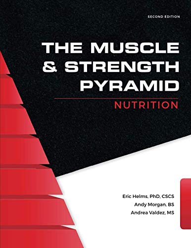 The Muscle and Strength Pyramid: Nutrition von Independently published