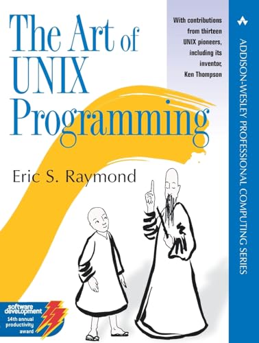 The Art of UNIX Programming (Addison-Wesley Professional Computing Series)