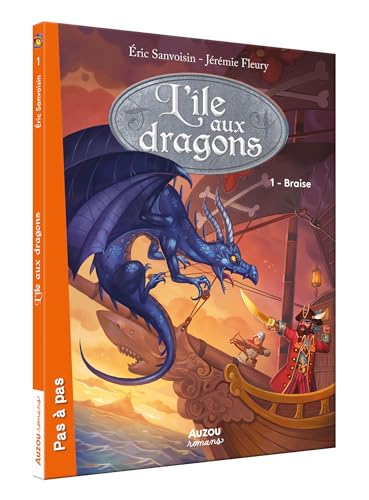 L'île aux dragons (2ème cycle) - tome 1, Braise