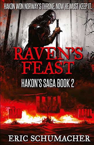 Raven's Feast (Hakon's Saga, Band 2) von CREATESPACE