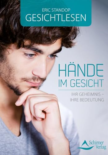 Gesichtlesen – Hände im Gesicht: Ihr Geheimnis - ihre Bedeutung