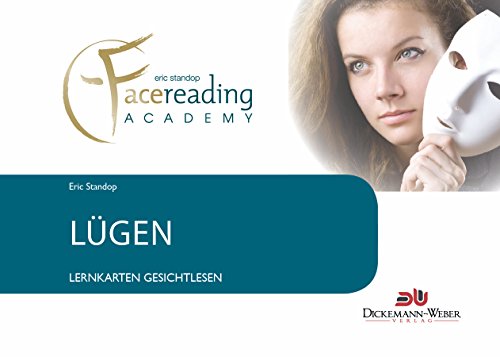 Lernkarten Gesichtlesen - Lügen erkennen und entlarven: Lernkarten der Eric Standop|face reading academy