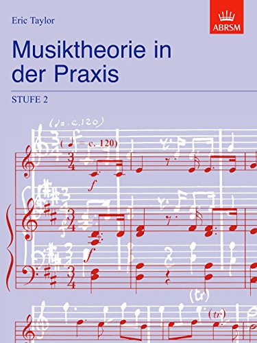 Musiktheorie in der Praxis Stufe 2: German edition (Music Theory in Practice (ABRSM))
