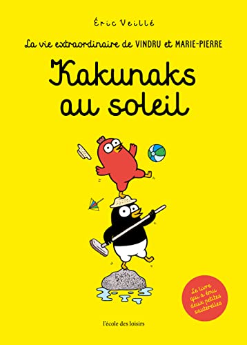 La vie extraordinaire de Vindru et Marie-Pierre: Kakunaks au soleil von TASCHEN