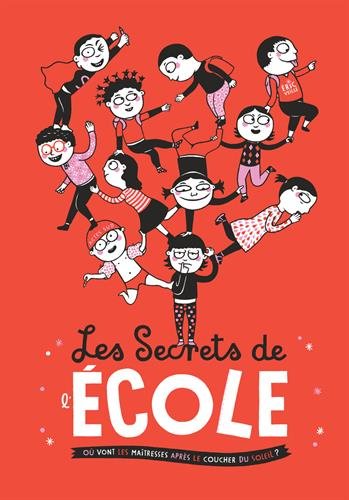 Les secrets de l'ecole von Actes Sud