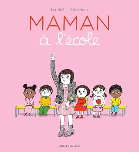 Maman à l'école von Actes Sud