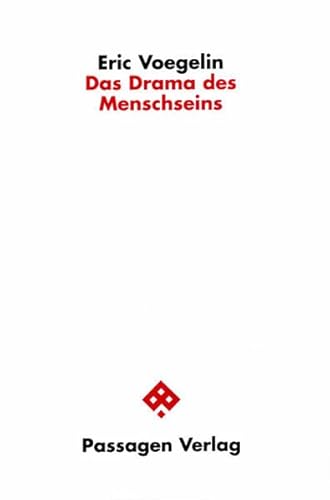 Das Drama des Menschseins: Die Walter Turner Candler Lectures (Passagen Religion und Politik)