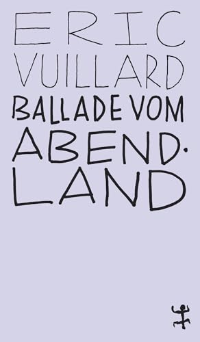 Ballade vom Abendland (MSB Paperback) von Matthes & Seitz Verlag