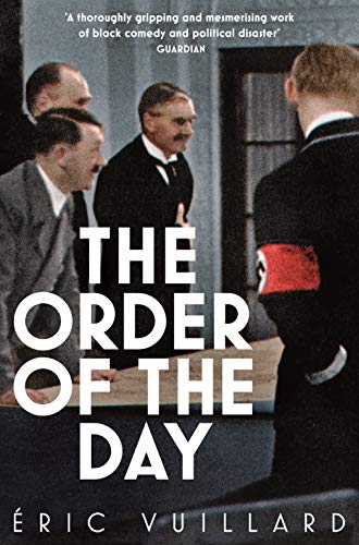 The Order of the Day: Winner of Prix Goncourt 2017