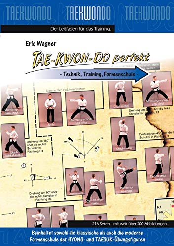 Tae-Kwon-Do perfekt: Technik, Training, Formenschule
