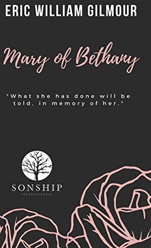 Mary of Bethany von CREATESPACE