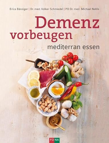 Demenz vorbeugen: mediterran essen