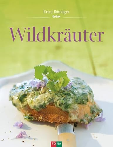 Wildkräuter Wildkräuter