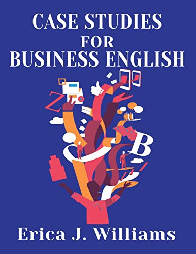 Case Studies for Business English von Wayzgoose Press