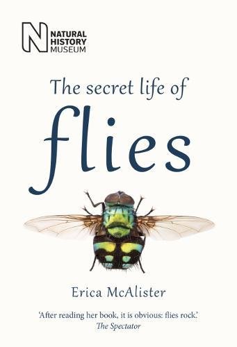The Secret Life of Flies von The Natural History Museum