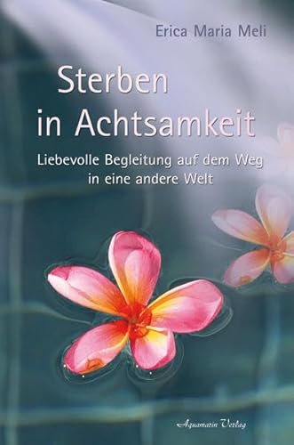 Sterben in Achtsamkeit