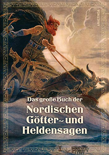 Das große Buch der nordischen Götter- und Heldensagen von ANACONDA