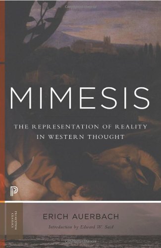 By Erich Auerbach - Mimesis: The Representation of Reality in Western Literature (New Expanded Edition) (Princeton Classics) (Reprint)