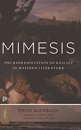 Mimesis: The Representation of Reality in Western Literature (Princeton Classics) von Princeton University Press