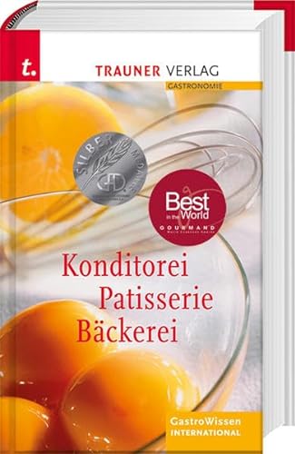 Konditorei, Patisserie, Bäckerei: Mit Lesebändchen von Trauner Verlag